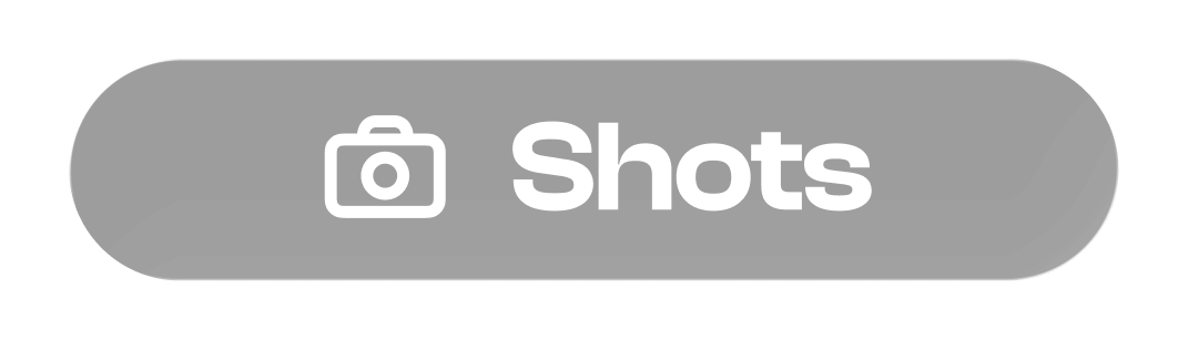 Shots
