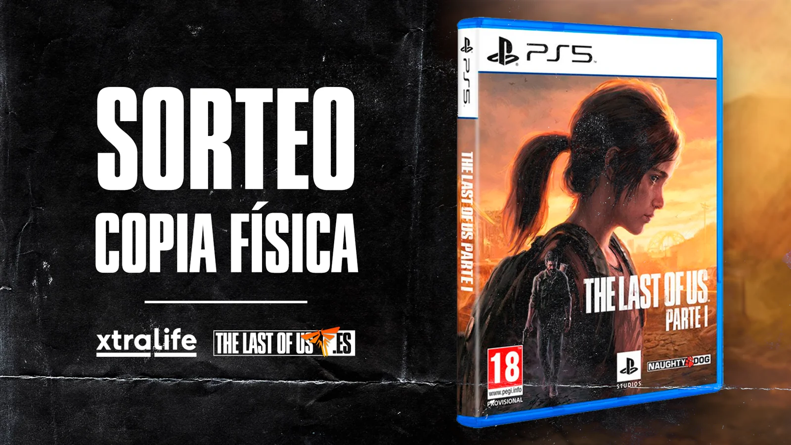 Sorteo copia física The Last of Us Parte I