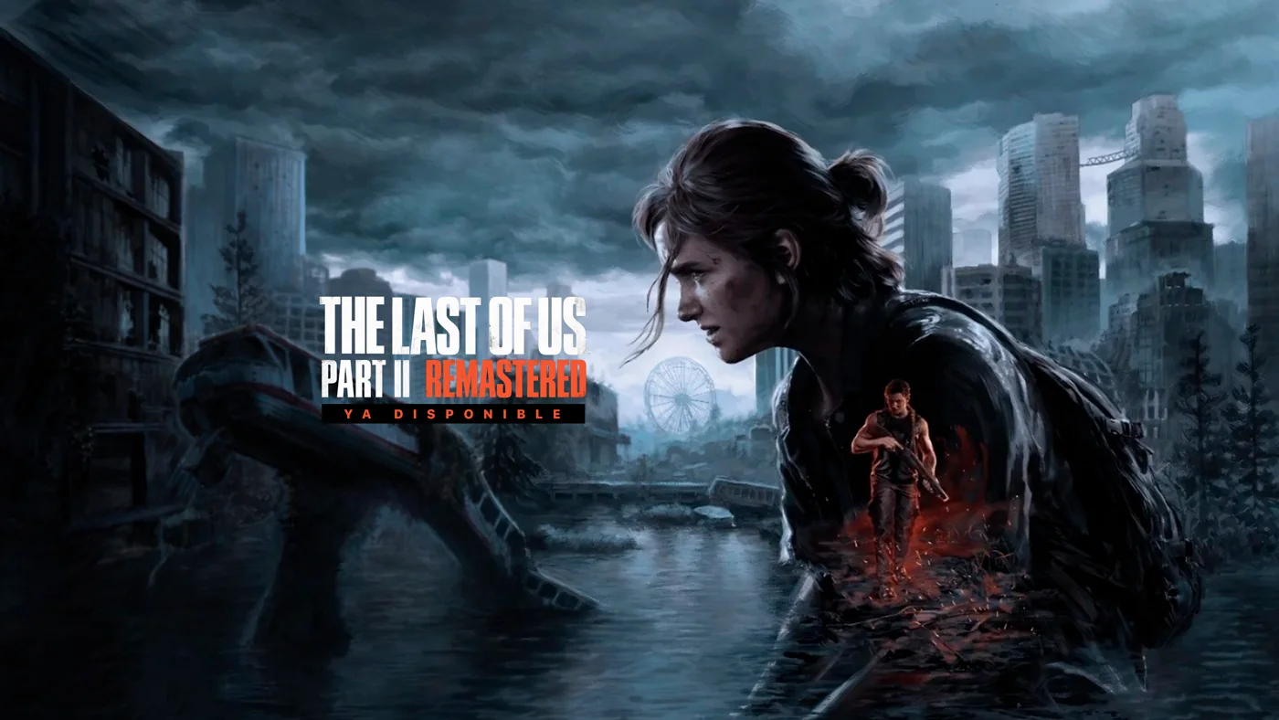 The Last of Us Part II Remastered — ya disponible